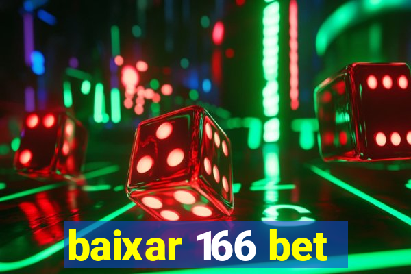 baixar 166 bet